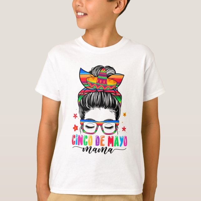 De Mayo Mama Messy Bun Hair Mexican Mum Mothers Da T-Shirt (Front)