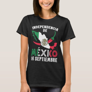 De Mexico 16 Septiembre Mexican Independence 1 T-Shirt