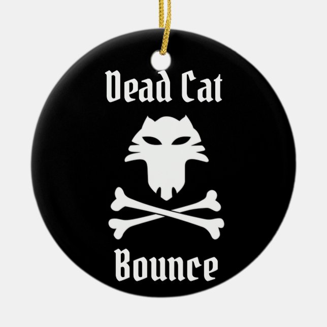 Dead Cat Bounce Ceramic Tree Decoration (Front)