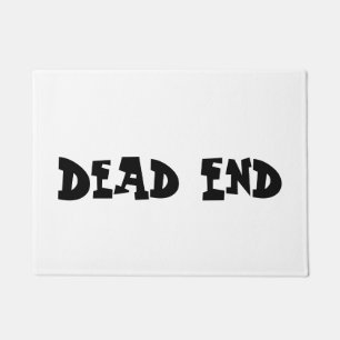 Dead End Doormat