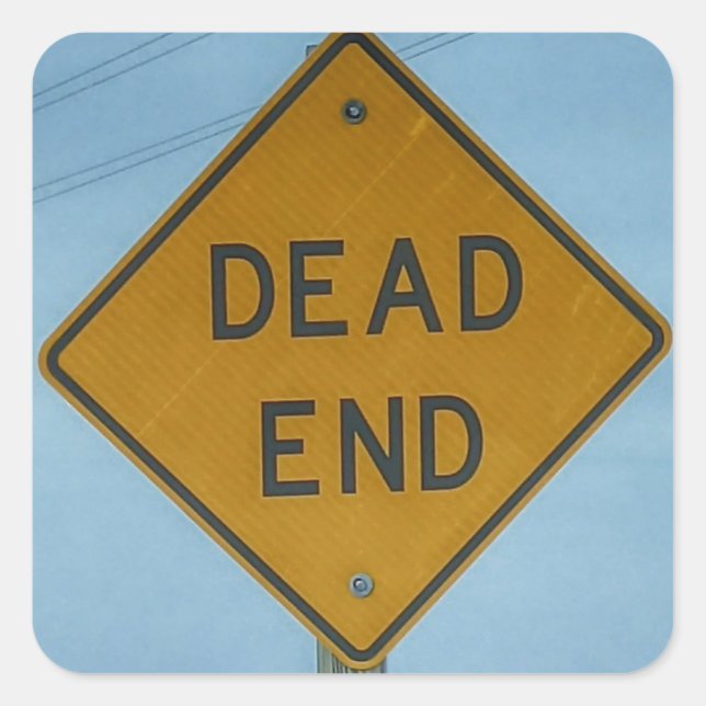 Dead End Sign Square Sticker (Front)