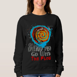 Dead Fish Go With The Flow Sweatshirt