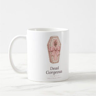 Dead Gorgeous Coquette Halloween Coffin Mug