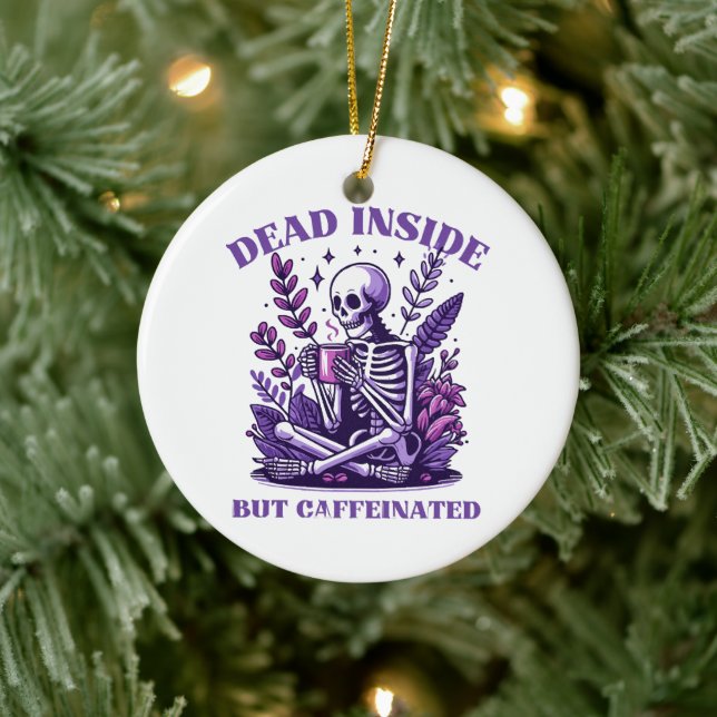 Dead Inside But Caffeinated Ceramic Tree Decoration (Tree)