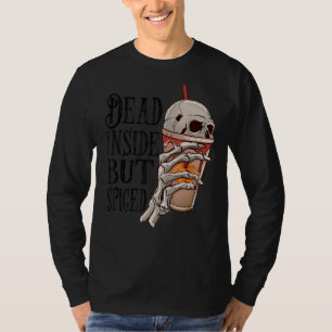 dead inside but caffeinated coffee coffee fan cof T-Shirt