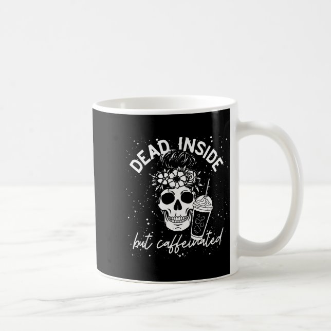 Dead Inside But Caffeinated Mum Skull Flower Coffee Mug (Right)