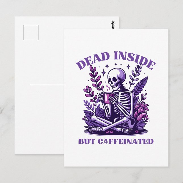 Dead Inside But Caffeinated Postcard (Front/Back)