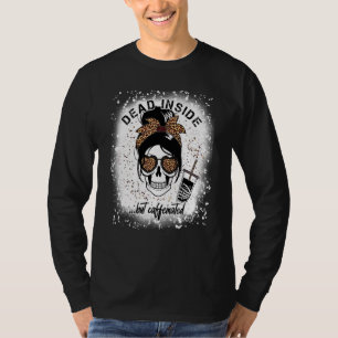 Dead Inside But Caffeinated Skeleton coffee Bleach T-Shirt