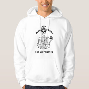 Dead Inside But Caffeinated Skeleton Flower coffee Hoodie