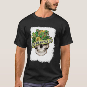 Dead Inside But Feeling Lucky Skeleton St Patrick T-Shirt