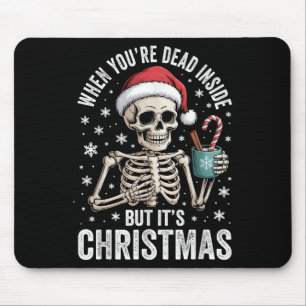 Dead Inside But It's Christmas Skeleton Coffee San Mouse Pad