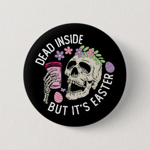 Dead Inside But It's Easter Skull Coffee Eggs 6 Cm Round Badge