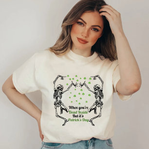 Dead inside but it's Patrick's day T-Shirt