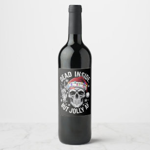 Dead Inside But Jolly AF Christmas Gift Skeleton Wine Label