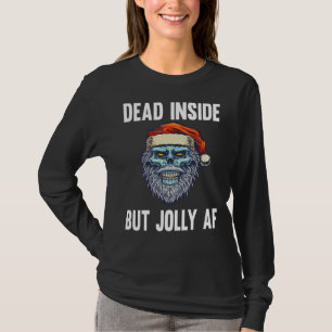 Dead Inside But Jolly AF Funny Skeleton Santa Hat T-Shirt