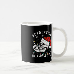 Dead Inside But Jolly AF Skeleton Santa Christmas Coffee Mug