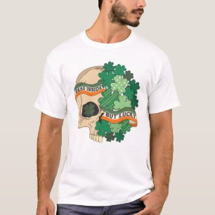 Dead Inside But Lucky - Sugar Skull and Clover T-Shirt