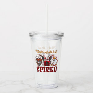 Dead Inside But Spiced Acrylic Tumbler