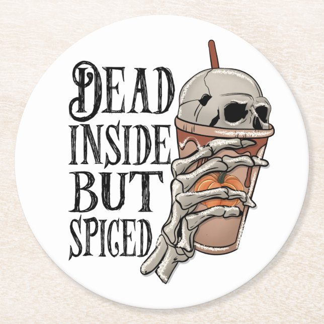 Dead Inside But Spiced Halloween Skeleton Round Paper Coaster (Front)