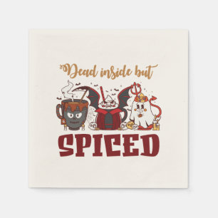 Dead Inside But Spiced Napkin