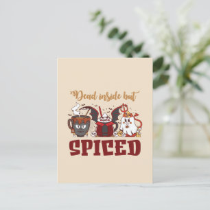 Dead Inside But Spiced Postcard