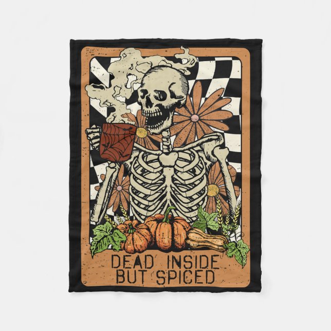 Dead Inside But Spiced Skeleton Groovy Halloween M Fleece Blanket (Front)