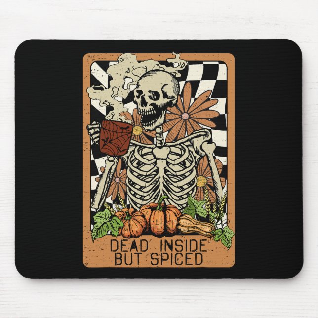 Dead Inside But Spiced Skeleton Groovy Halloween M Mouse Pad (Front)