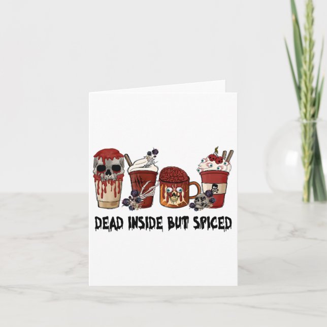 Dead Inside But Spiced Thankful Thanksgiving Fall  Card (Front)