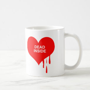 DEAD INSIDE COFFEE MUG