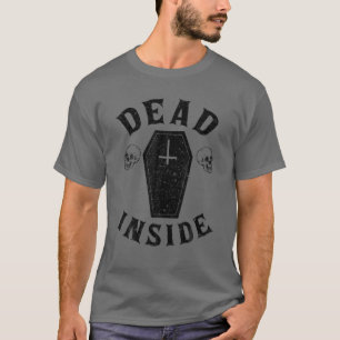 Dead Inside Coffin Cross Skull Halloween Funny T-Shirt