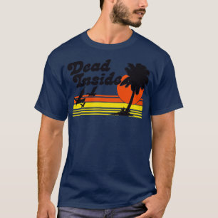 Dead Inside Existentialist Meme Design T-Shirt