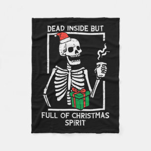 Dead Inside Full Christmas Spirit Skeleton Xmas Wo Fleece Blanket