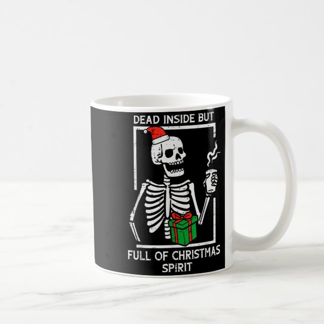 Dead Inside Full Christmas Srit Skeleton Xmas Wome Coffee Mug (Right)
