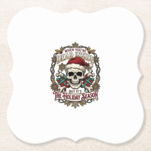 Dead Inside Holiday Season Christmas Skull Santa H Paper Coaster