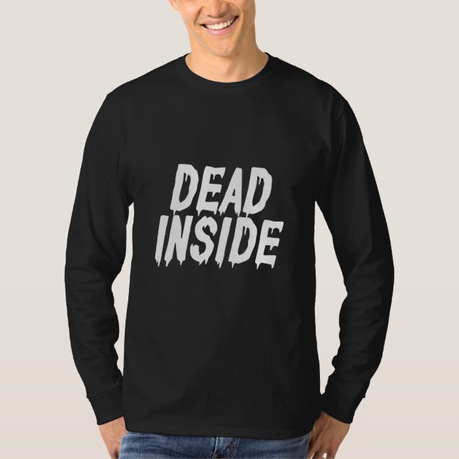 Dead Inside Ironic Skeleton Ghost Dark Sunshine Dr T-Shirt (Front)