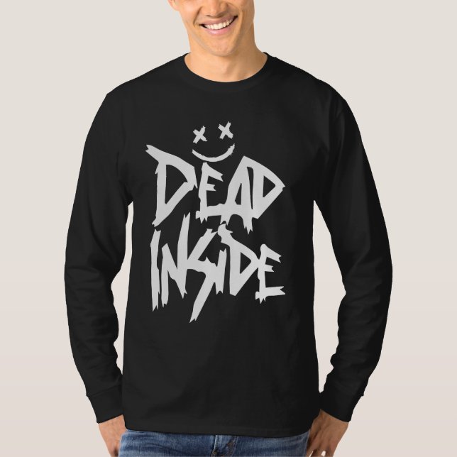 Dead Inside  Ironic Skeleton Ghost Dark Sunshine K T-Shirt (Front)
