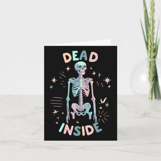 Dead Inside Skeleton Casual Halloween Graphic Wome Card (Front)