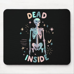Dead Inside Skeleton Casual Halloween Graphic Wome Mouse Pad