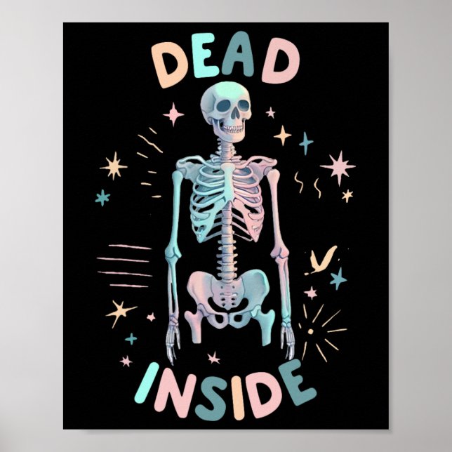 Dead Inside Skeleton Casual Halloween Graphic Wome Poster (Front)