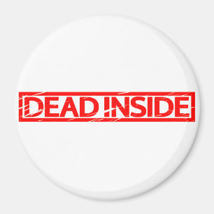 Dead inside Stamp Magnet
