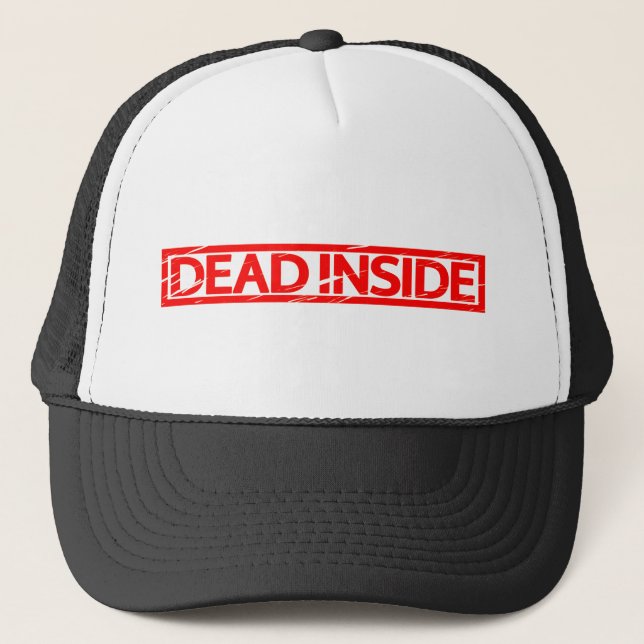 Dead inside Stamp Trucker Hat (Front)