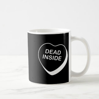 Dead Inside Valentines Day Conversation Heart  Coffee Mug