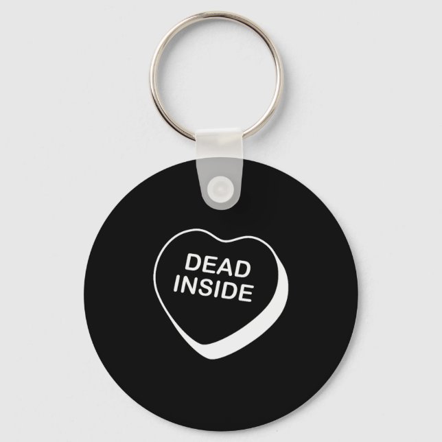 Dead Inside Valentines Day Conversation Heart  Key Ring (Front)