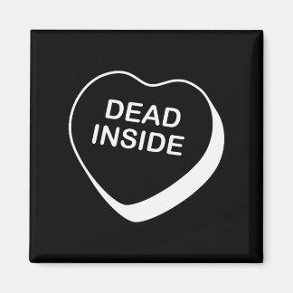 Dead Inside Valentines Day Conversation Heart  Magnet
