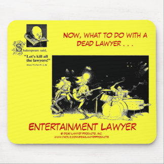 Dead Lawyer™ Entertainment Lawyer Mousepad