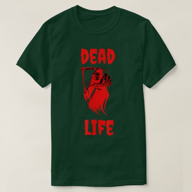 Dead Life Grim Reaper  T-Shirt (Design Front)