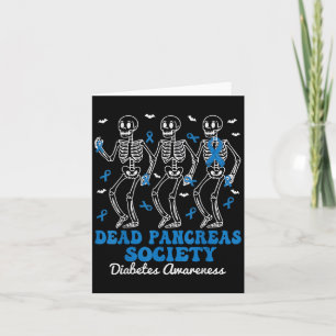 Dead Pancreas Society Diabetes Awareness Skeleton Card