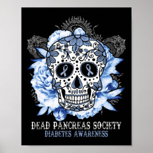 Dead Pancreas Society Diabetes Awareness Sugar Sku Poster