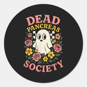 Dead Pancreas Society - Diabetes Funny Costume  Classic Round Sticker