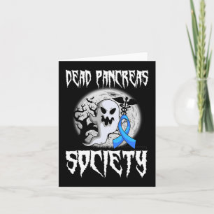 Dead Pancreas Society Diabetes Halloween Diabetic  Card